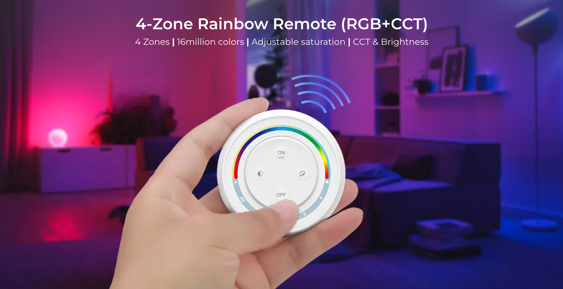 S2W+ - 4-Zone Rainbow Remote (RGB+CCT)